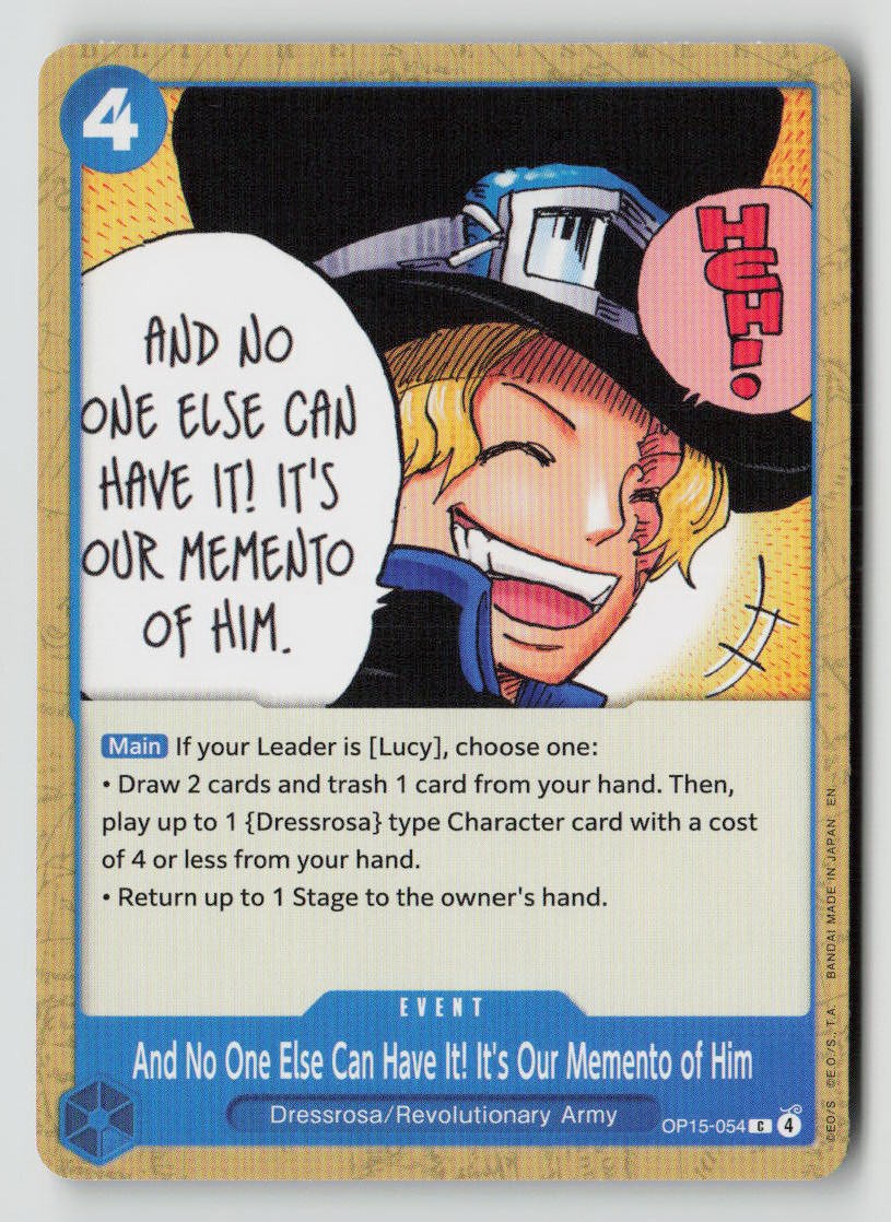 And No One Else Can Have It! It's Our Memento of Him